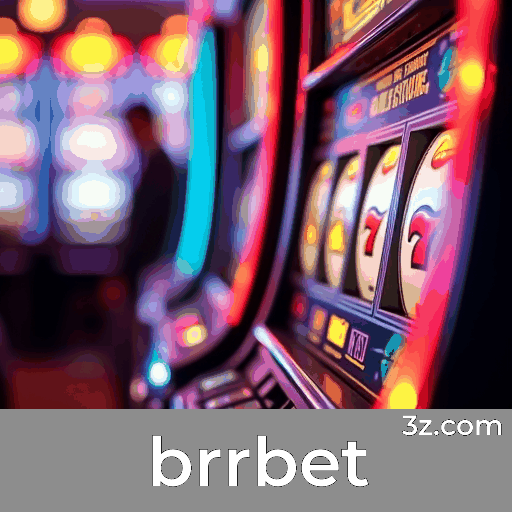 brrbet: O Melhor em Cassino e Apostas